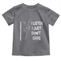 Funny Introvert Cat Toddler T Shirt I Listen I Just Don't Care Sarcastic Kitty Lover - Wonder Print Shop