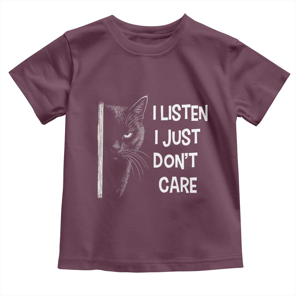 Funny Introvert Cat Toddler T Shirt I Listen I Just Don't Care Sarcastic Kitty Lover - Wonder Print Shop
