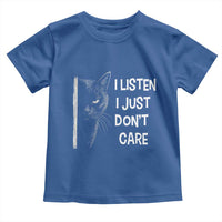 Funny Introvert Cat Toddler T Shirt I Listen I Just Don't Care Sarcastic Kitty Lover - Wonder Print Shop