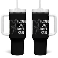 Funny Introvert Cat Tumbler With Handle I Listen I Just Don't Care Sarcastic Kitty Lover