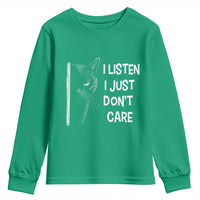 Funny Introvert Cat Youth Sweatshirt I Listen I Just Don't Care Sarcastic Kitty Lover - Wonder Print Shop