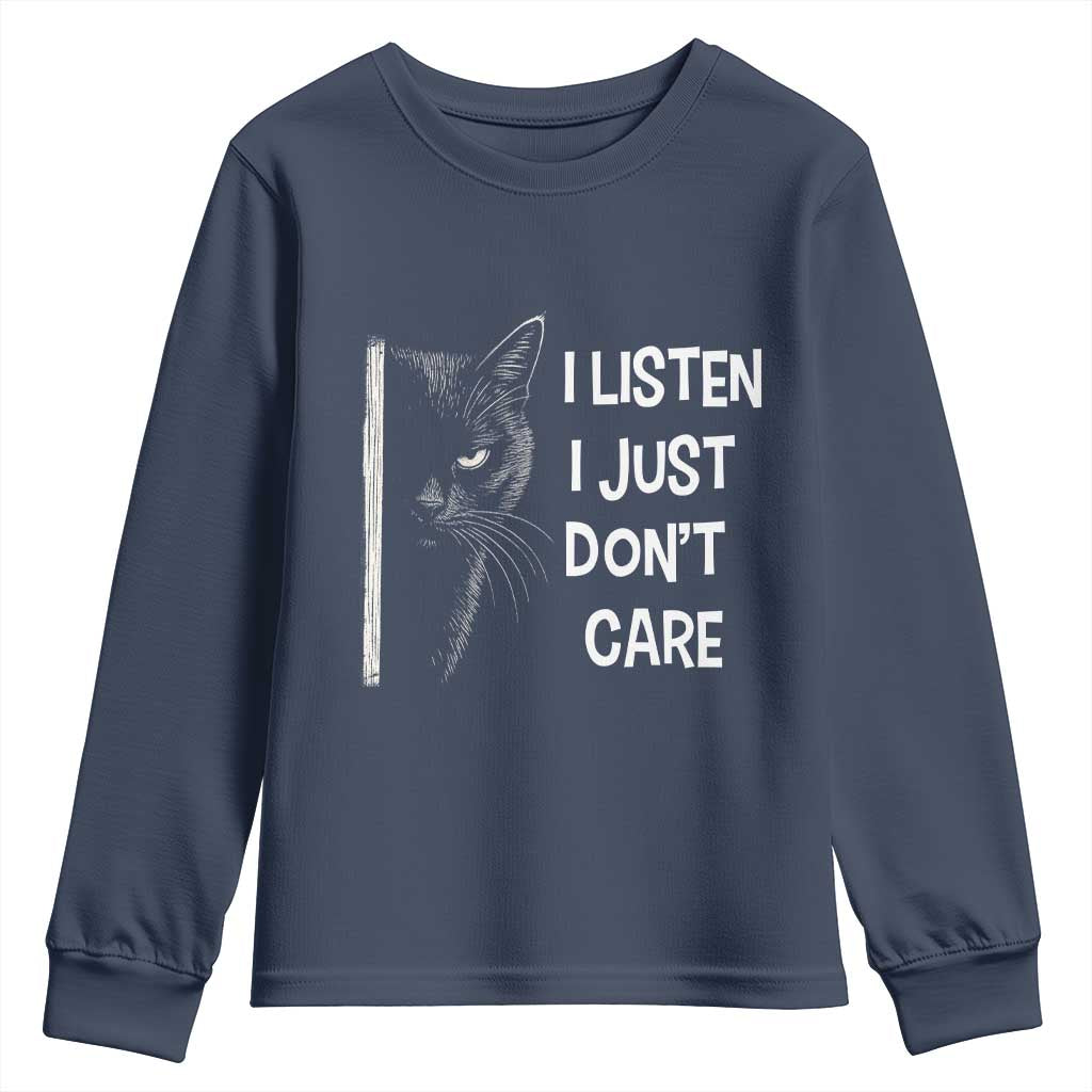 Funny Introvert Cat Youth Sweatshirt I Listen I Just Don't Care Sarcastic Kitty Lover - Wonder Print Shop