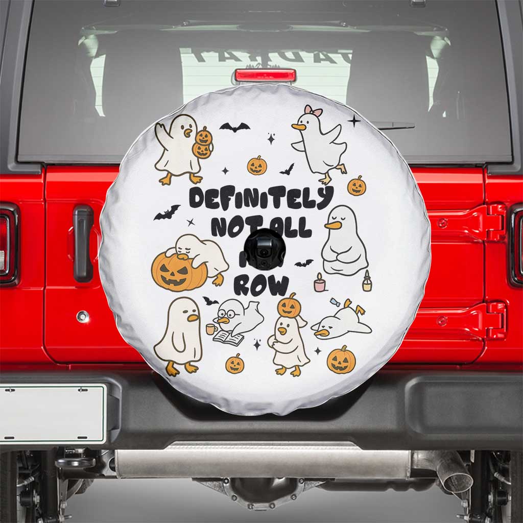 Funny Duck Ghost Halloween Spare Tire Cover Most Definitely Not All In A Row - Wonder Print Shop