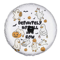 Funny Duck Ghost Halloween Spare Tire Cover Most Definitely Not All In A Row - Wonder Print Shop