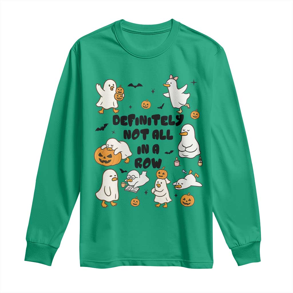 Funny Duck Ghost Halloween Long Sleeve Shirt Most Definitely Not All In A Row - Wonder Print Shop