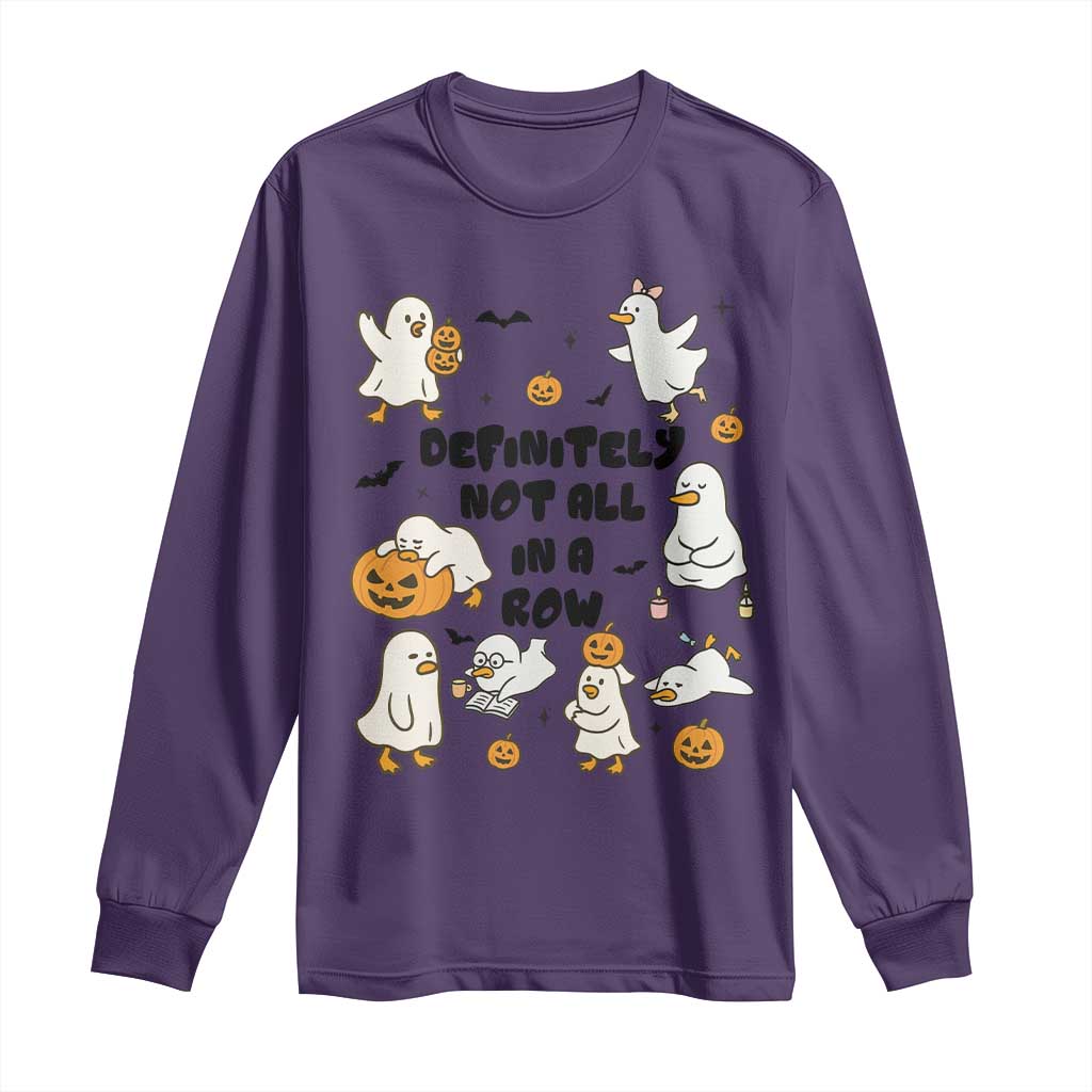Funny Duck Ghost Halloween Long Sleeve Shirt Most Definitely Not All In A Row - Wonder Print Shop
