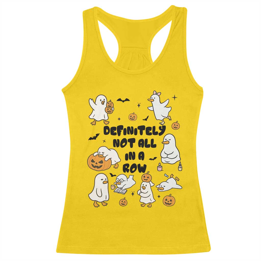 Funny Duck Ghost Halloween Racerback Tank Top Most Definitely Not All In A Row - Wonder Print Shop