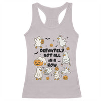 Funny Duck Ghost Halloween Racerback Tank Top Most Definitely Not All In A Row - Wonder Print Shop