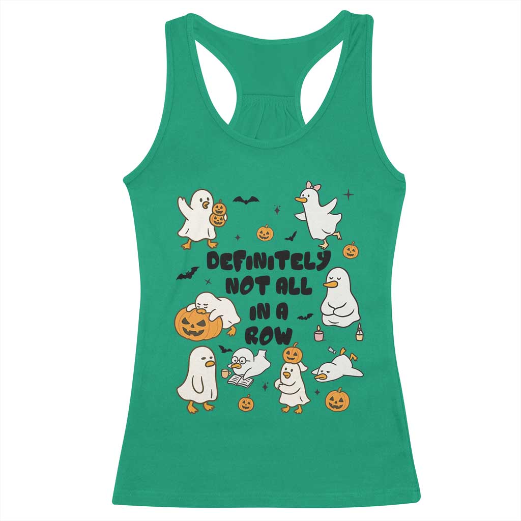 Funny Duck Ghost Halloween Racerback Tank Top Most Definitely Not All In A Row - Wonder Print Shop