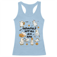 Funny Duck Ghost Halloween Racerback Tank Top Most Definitely Not All In A Row - Wonder Print Shop