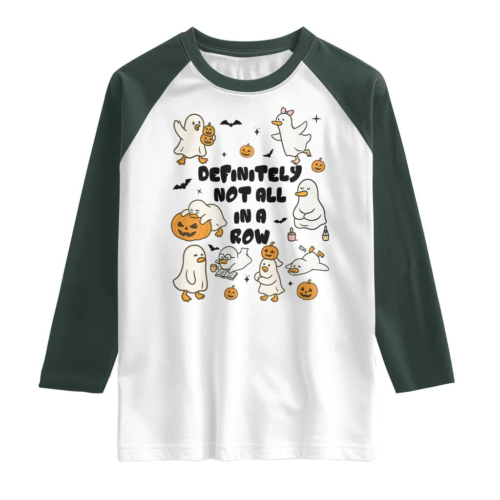 Funny Duck Ghost Halloween Raglan Shirt Most Definitely Not All In A Row - Wonder Print Shop