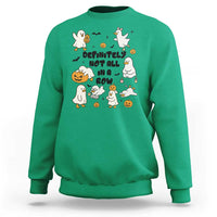 Funny Duck Ghost Halloween Sweatshirt Most Definitely Not All In A Row - Wonder Print Shop