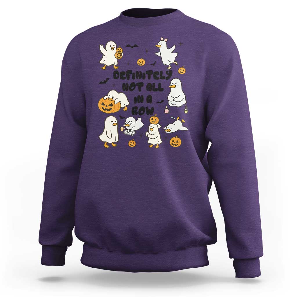Funny Duck Ghost Halloween Sweatshirt Most Definitely Not All In A Row - Wonder Print Shop