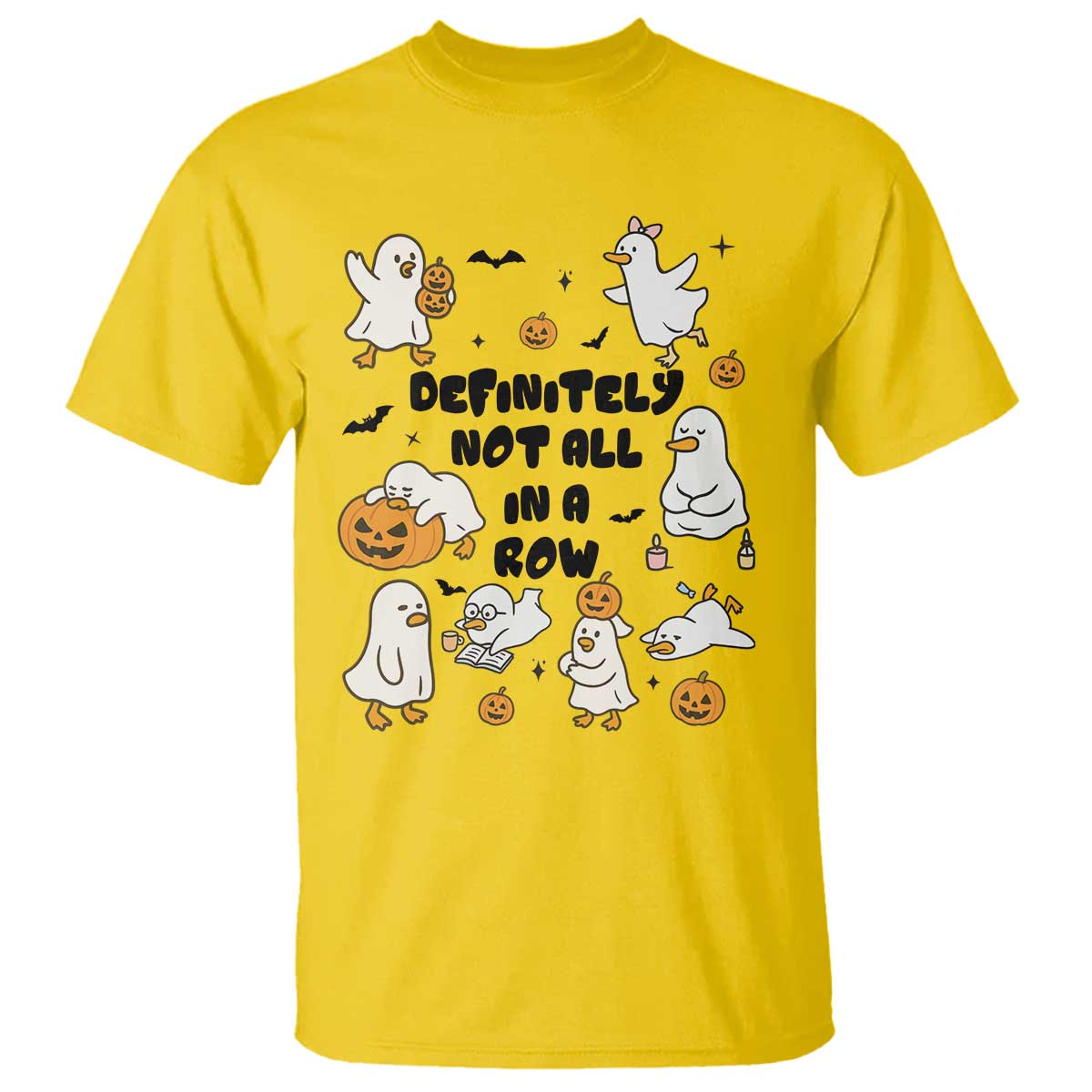 Funny Duck Ghost Halloween T Shirt Most Definitely Not All In A Row - Wonder Print Shop