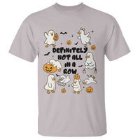 Funny Duck Ghost Halloween T Shirt Most Definitely Not All In A Row - Wonder Print Shop