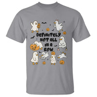 Funny Duck Ghost Halloween T Shirt Most Definitely Not All In A Row - Wonder Print Shop