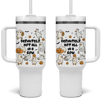 Funny Duck Ghost Halloween Tumbler With Handle Most Definitely Not All In A Row