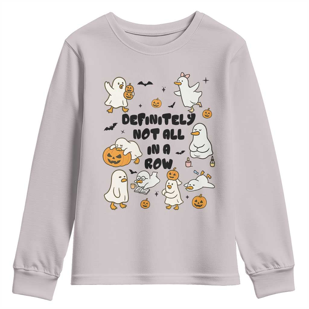 Funny Duck Ghost Halloween Youth Sweatshirt Most Definitely Not All In A Row - Wonder Print Shop