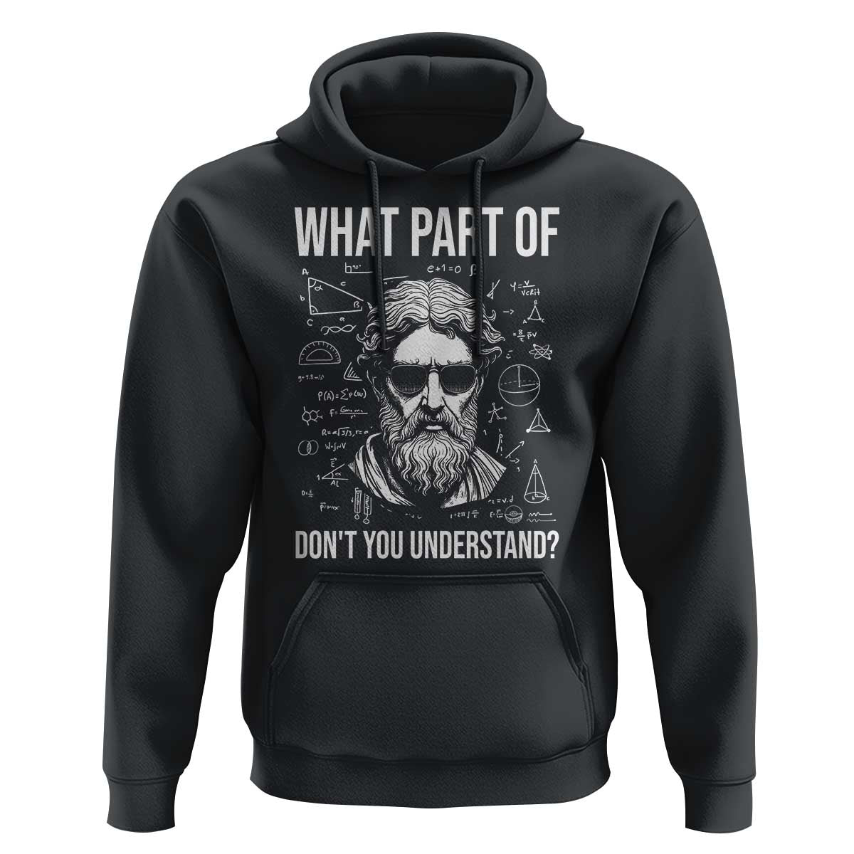 Funny Math Teacher Hoodie What Part Of Do Not You Understand - Wonder Print Shop