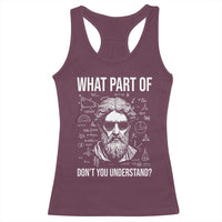 Funny Math Teacher Racerback Tank Top What Part Of Do Not You Understand - Wonder Print Shop