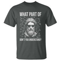 Funny Math Teacher T Shirt What Part Of Do Not You Understand - Wonder Print Shop