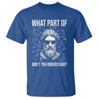Funny Math Teacher T Shirt What Part Of Do Not You Understand - Wonder Print Shop