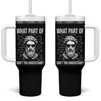 Funny Math Teacher Tumbler With Handle What Part Of Do Not You Understand