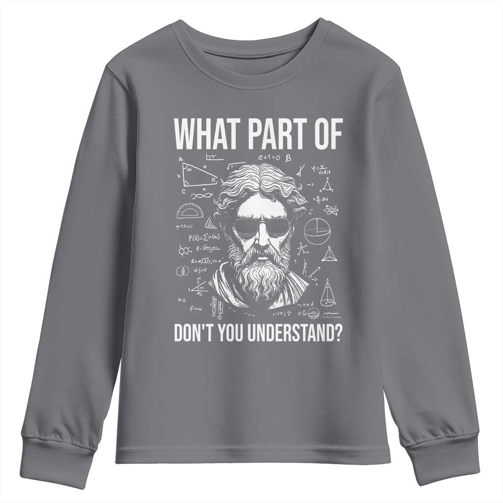 Funny Math Teacher Youth Sweatshirt What Part Of Do Not You Understand - Wonder Print Shop