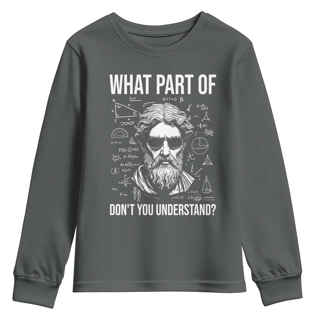 Funny Math Teacher Youth Sweatshirt What Part Of Do Not You Understand - Wonder Print Shop