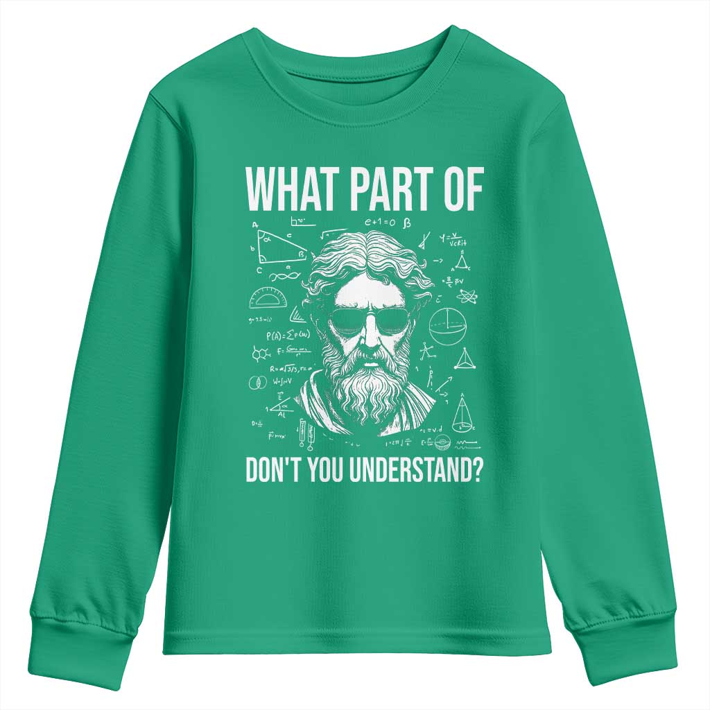 Funny Math Teacher Youth Sweatshirt What Part Of Do Not You Understand - Wonder Print Shop