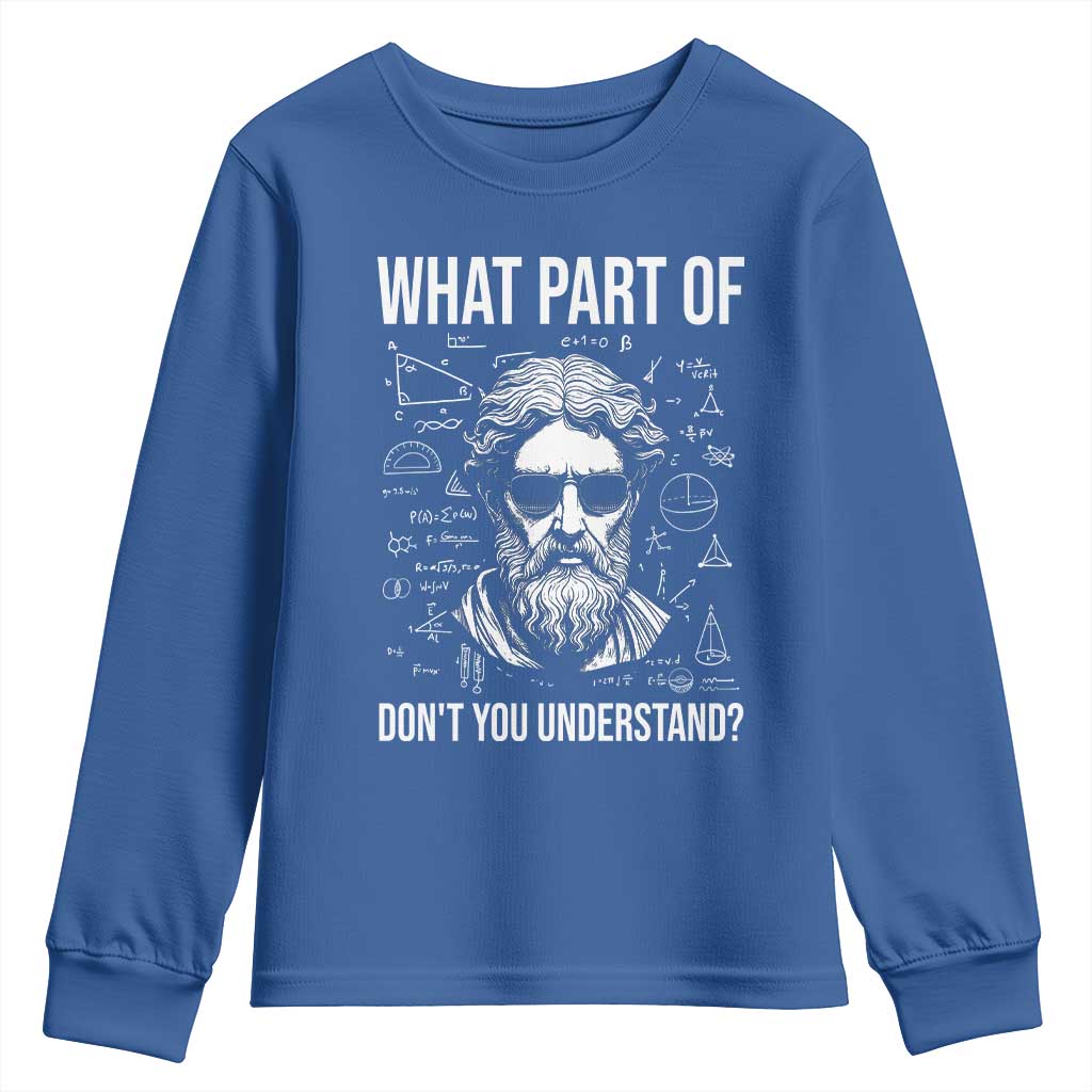 Funny Math Teacher Youth Sweatshirt What Part Of Do Not You Understand - Wonder Print Shop