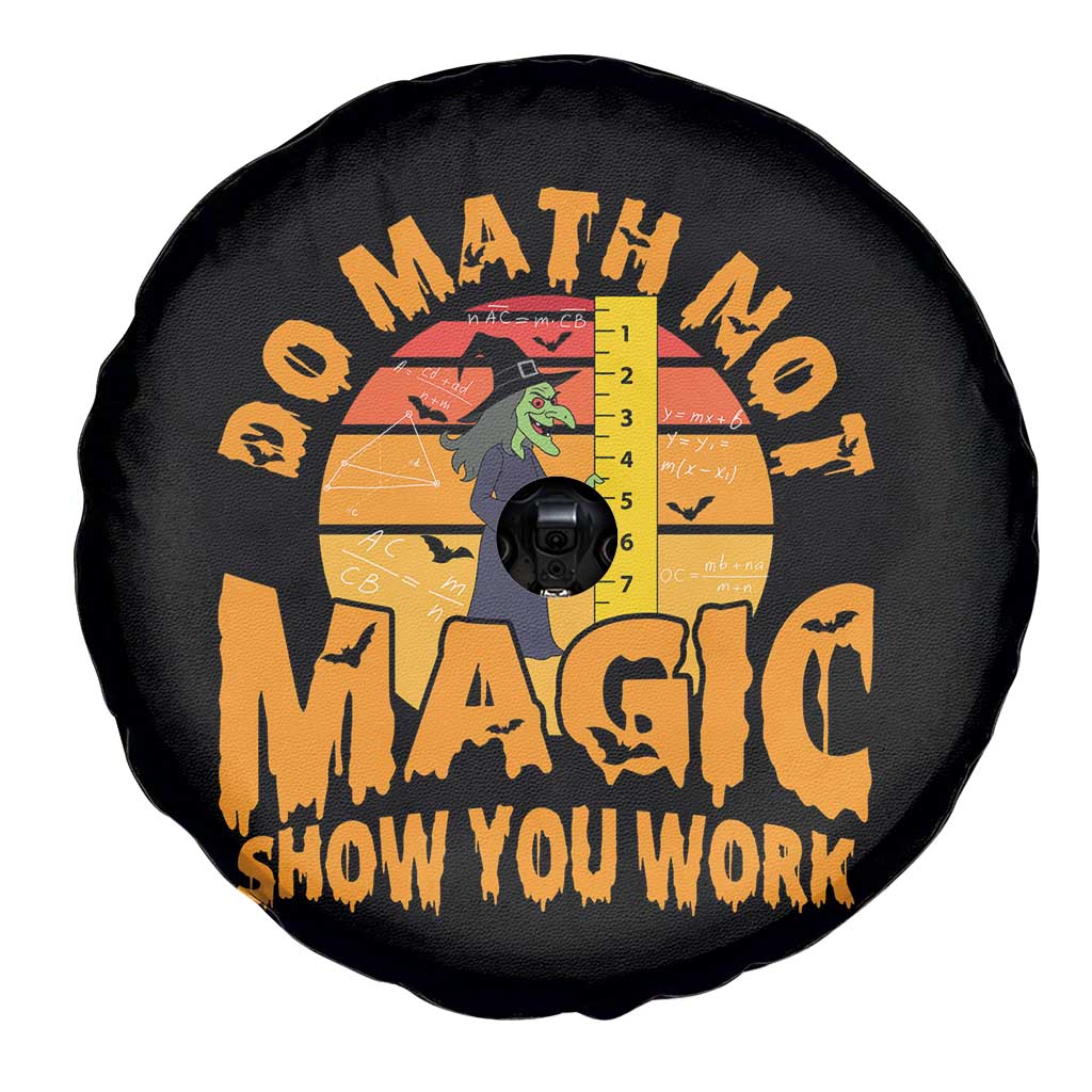 Funny Math Teacher Spare Tire Cover Do Math Not Magic Show Your Work Back To School - Wonder Print Shop