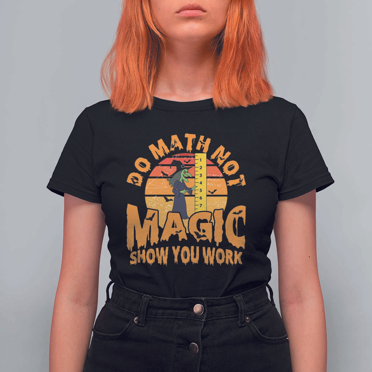 Funny Math Teacher T Shirt For Women Do Math Not Magic Show Your Work Back To School - Wonder Print Shop