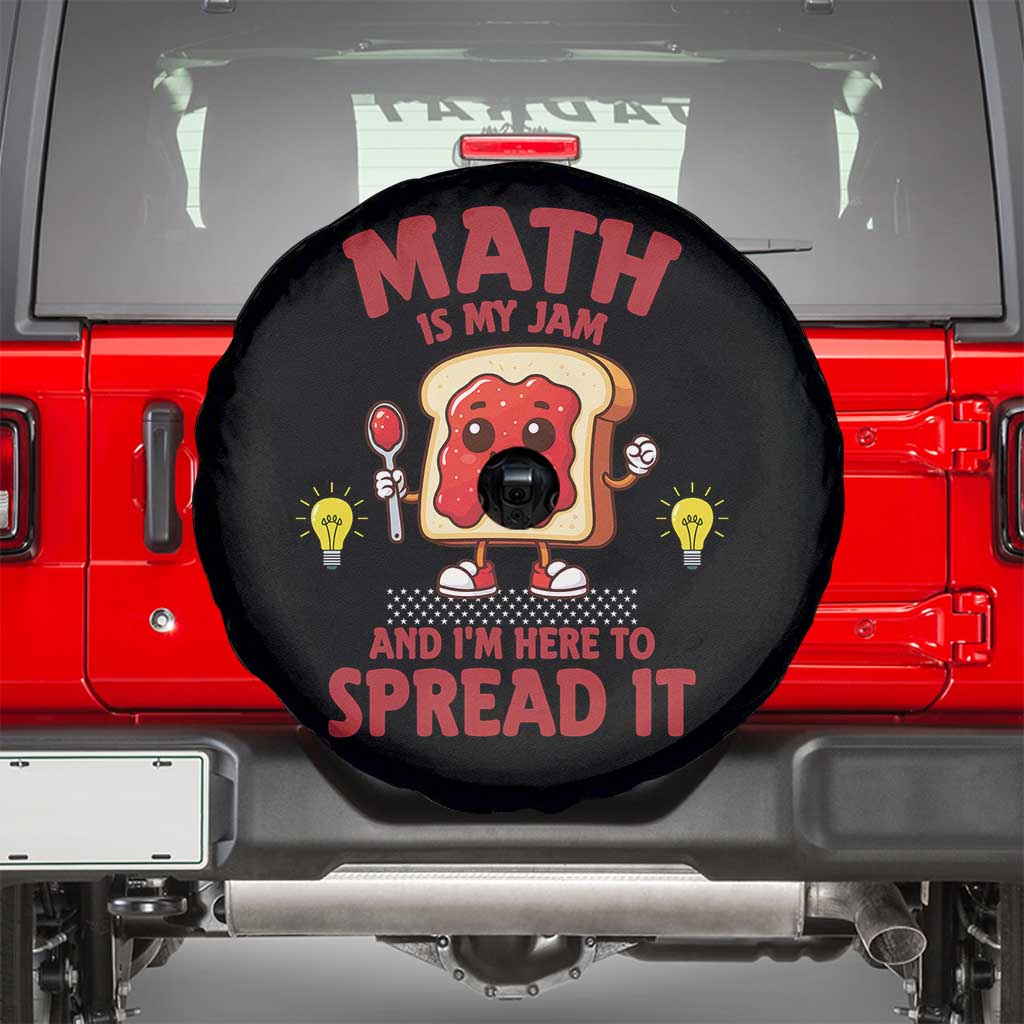 Funny School Math Teacher Spare Tire Cover Math Is My Jam And I Am Here To Spread It - Wonder Print Shop