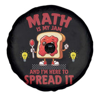 Funny School Math Teacher Spare Tire Cover Math Is My Jam And I Am Here To Spread It - Wonder Print Shop