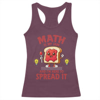 Funny School Math Teacher Racerback Tank Top Math Is My Jam And I Am Here To Spread It - Wonder Print Shop