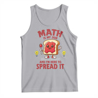 Funny School Math Teacher Tank Top Math Is My Jam And I Am Here To Spread It - Wonder Print Shop
