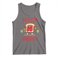 Funny School Math Teacher Tank Top Math Is My Jam And I Am Here To Spread It - Wonder Print Shop