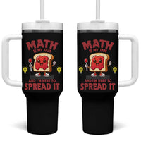 Funny School Math Teacher Tumbler With Handle Math Is My Jam And I Am Here To Spread It