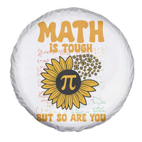 Funny Math Teacher Back To School Spare Tire Cover Math Is Tough But So Are You - Wonder Print Shop