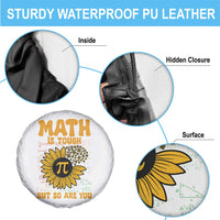 Funny Math Teacher Back To School Spare Tire Cover Math Is Tough But So Are You - Wonder Print Shop
