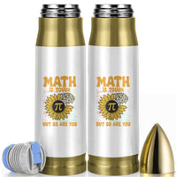 Funny Math Teacher Back To School Bullet Tumbler Math Is Tough But So Are You - Wonder Print Shop