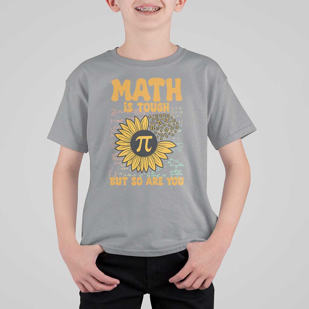 Funny Math Teacher Back To School T Shirt For Kid Math Is Tough But So Are You - Wonder Print Shop