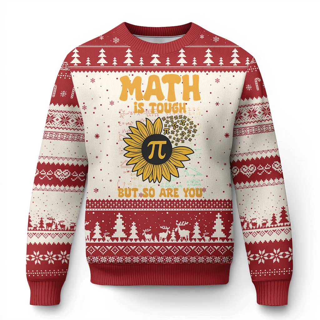 Funny Math Teacher Back To School Ugly Christmas Sweater Math Is Tough But So Are You - Wonder Print Shop