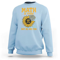 Funny Math Teacher Back To School Sweatshirt Math Is Tough But So Are You - Wonder Print Shop