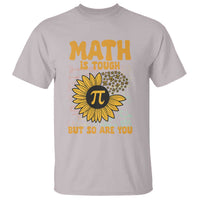 Funny Math Teacher Back To School T Shirt Math Is Tough But So Are You - Wonder Print Shop