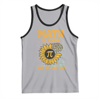 Funny Math Teacher Back To School Tank Top Math Is Tough But So Are You - Wonder Print Shop