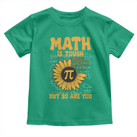 Funny Math Teacher Back To School Toddler T Shirt Math Is Tough But So Are You - Wonder Print Shop