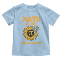 Funny Math Teacher Back To School Toddler T Shirt Math Is Tough But So Are You - Wonder Print Shop