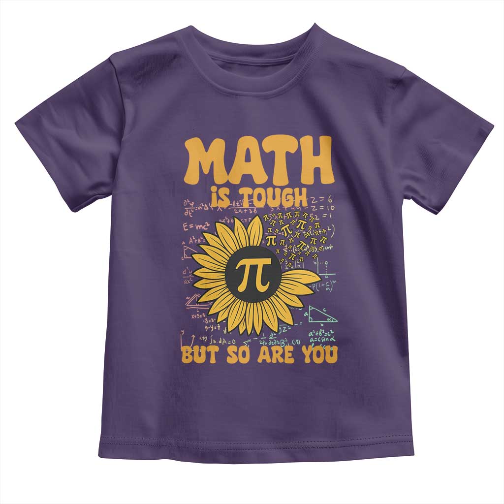 Funny Math Teacher Back To School Toddler T Shirt Math Is Tough But So Are You - Wonder Print Shop